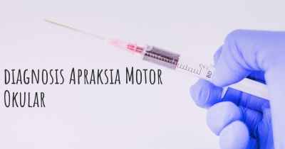 diagnosis Apraksia Motor Okular