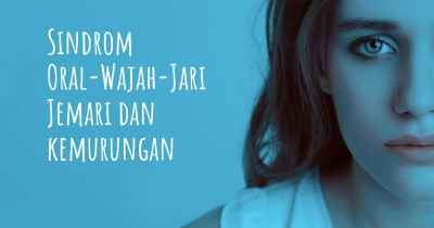 Sindrom Oral-Wajah-Jari Jemari dan kemurungan