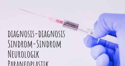 diagnosis-diagnosis Sindrom-Sindrom Neurologik Paraneoplastik