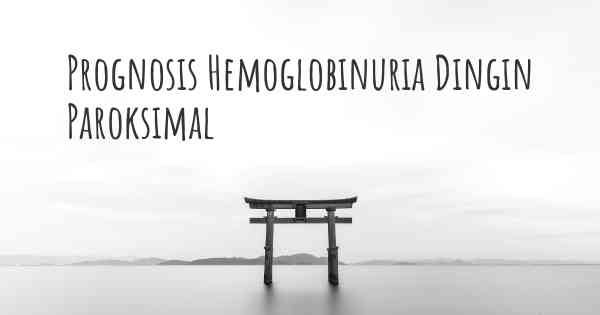 Prognosis Hemoglobinuria Dingin Paroksimal