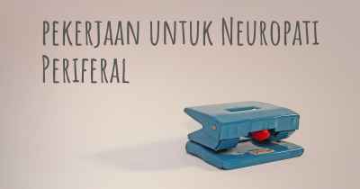 pekerjaan untuk Neuropati Periferal