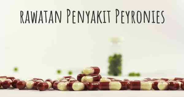 rawatan Penyakit Peyronies