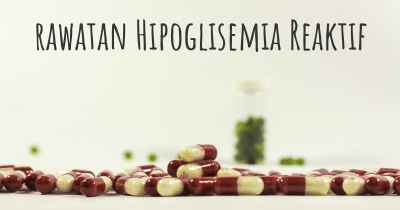 rawatan Hipoglisemia Reaktif