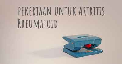 pekerjaan untuk Artritis Rheumatoid