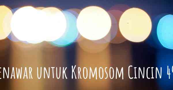 Penawar untuk Kromosom Cincin 4%