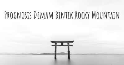 Prognosis Demam Bintik Rocky Mountain