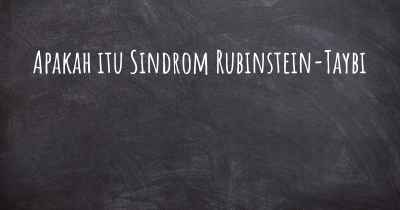 Apakah itu Sindrom Rubinstein-Taybi