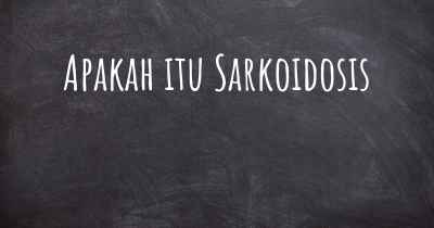 Apakah itu Sarkoidosis