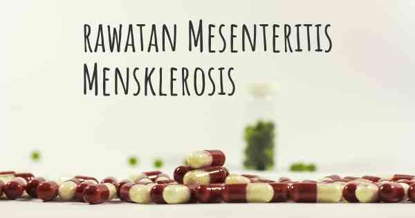 rawatan Mesenteritis Mensklerosis
