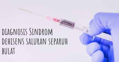 diagnosis Sindrom dehisens saluran separuh bulat