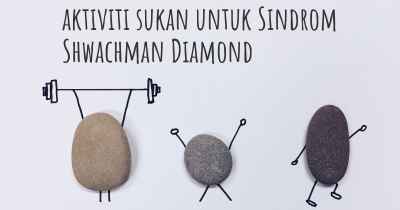 aktiviti sukan untuk Sindrom Shwachman Diamond