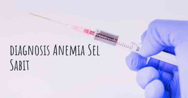 diagnosis Anemia Sel Sabit