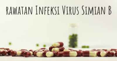 rawatan Infeksi Virus Simian B