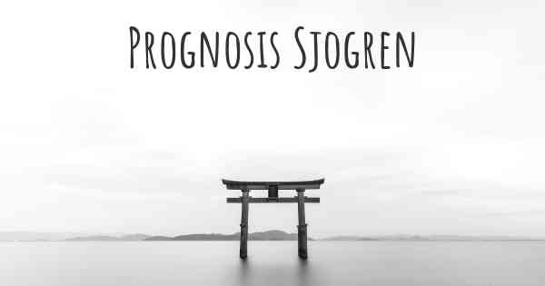 Prognosis Sjogren