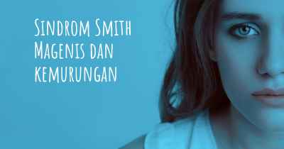 Sindrom Smith Magenis dan kemurungan