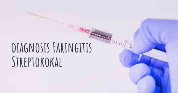 diagnosis Faringitis Streptokokal