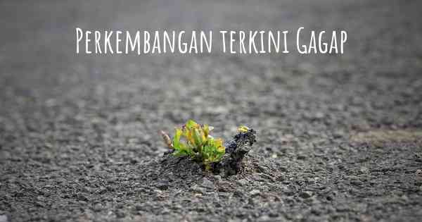 Perkembangan terkini Gagap