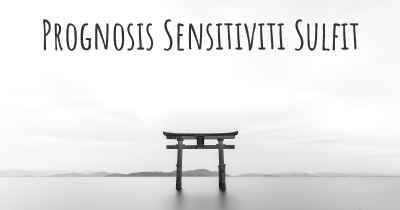 Prognosis Sensitiviti Sulfit