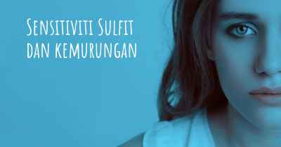 Sensitiviti Sulfit dan kemurungan