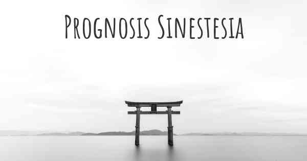 Prognosis Sinestesia