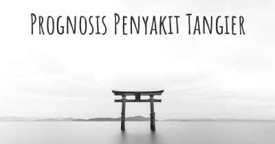 Prognosis Penyakit Tangier