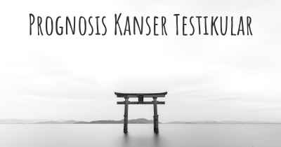 Prognosis Kanser Testikular