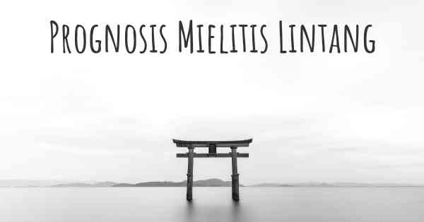 Prognosis Mielitis Lintang