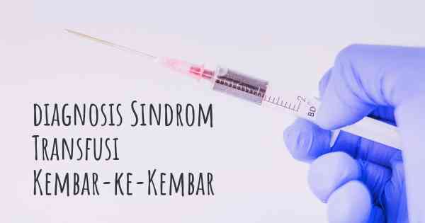 diagnosis Sindrom Transfusi Kembar-ke-Kembar