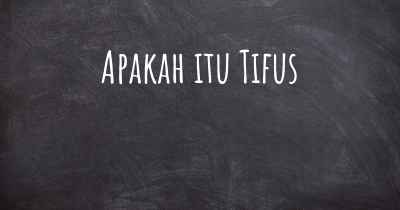 Apakah itu Tifus