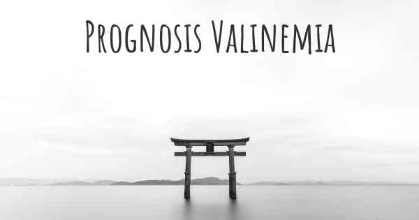 Prognosis Valinemia