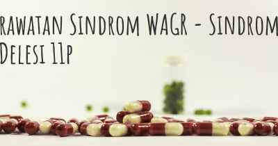 rawatan Sindrom WAGR - Sindrom Delesi 11p