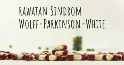 rawatan Sindrom Wolff-Parkinson-White