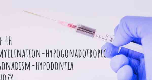 Zespół 4H Hypomyelination-hypogonadotropic hypogonadism-hypodontia diagnozy