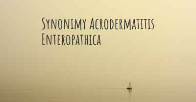 Synonimy Acrodermatitis Enteropathica