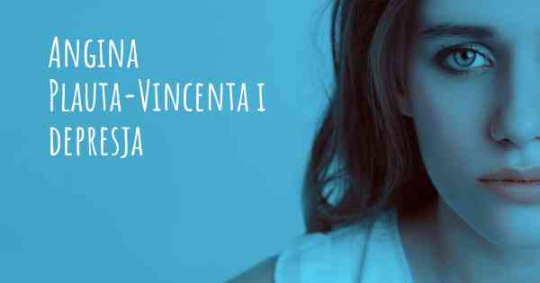 Angina Plauta-Vincenta i depresja