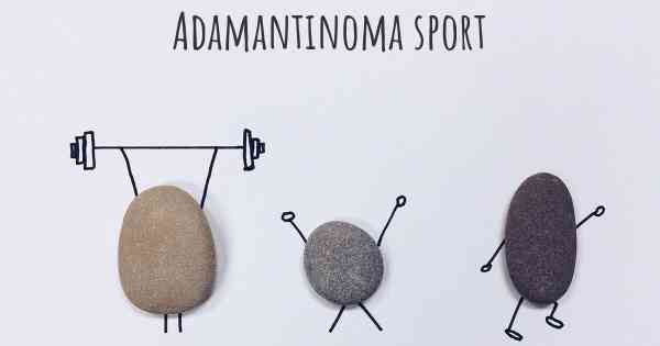 Adamantinoma sport