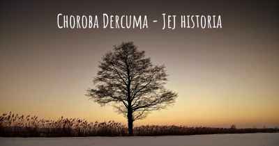 Choroba Dercuma - Jej historia