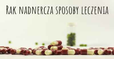 Rak nadnercza sposoby leczenia