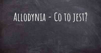 Allodynia - Co to jest?