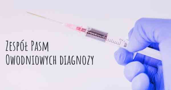 Zespół Pasm Owodniowych diagnozy