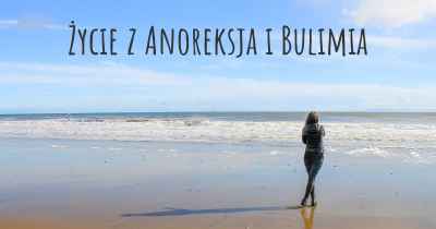 Życie z Anoreksja i Bulimia