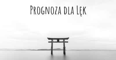 Prognoza dla Lęk