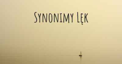 Synonimy Lęk