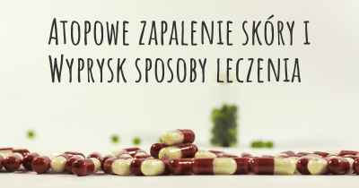 Atopowe zapalenie skóry i Wyprysk sposoby leczenia