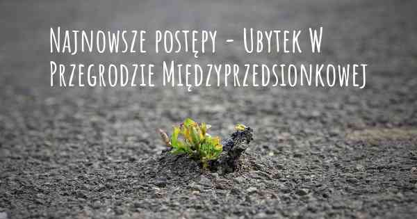 Najnowsze postępy - Ubytek W Przegrodzie Międzyprzedsionkowej