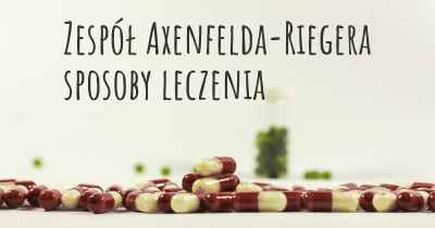 Zespół Axenfelda-Riegera sposoby leczenia