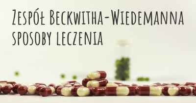 Zespół Beckwitha-Wiedemanna sposoby leczenia