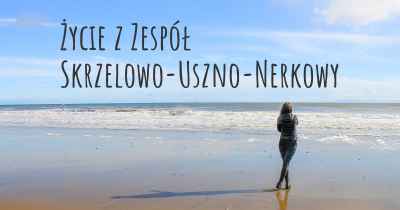 Życie z Zespół Skrzelowo-Uszno-Nerkowy