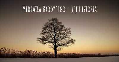 Miopatia Brody'ego - Jej historia