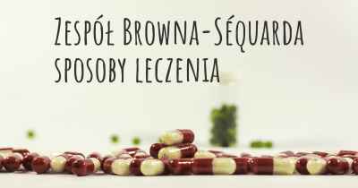 Zespół Browna-Séquarda sposoby leczenia